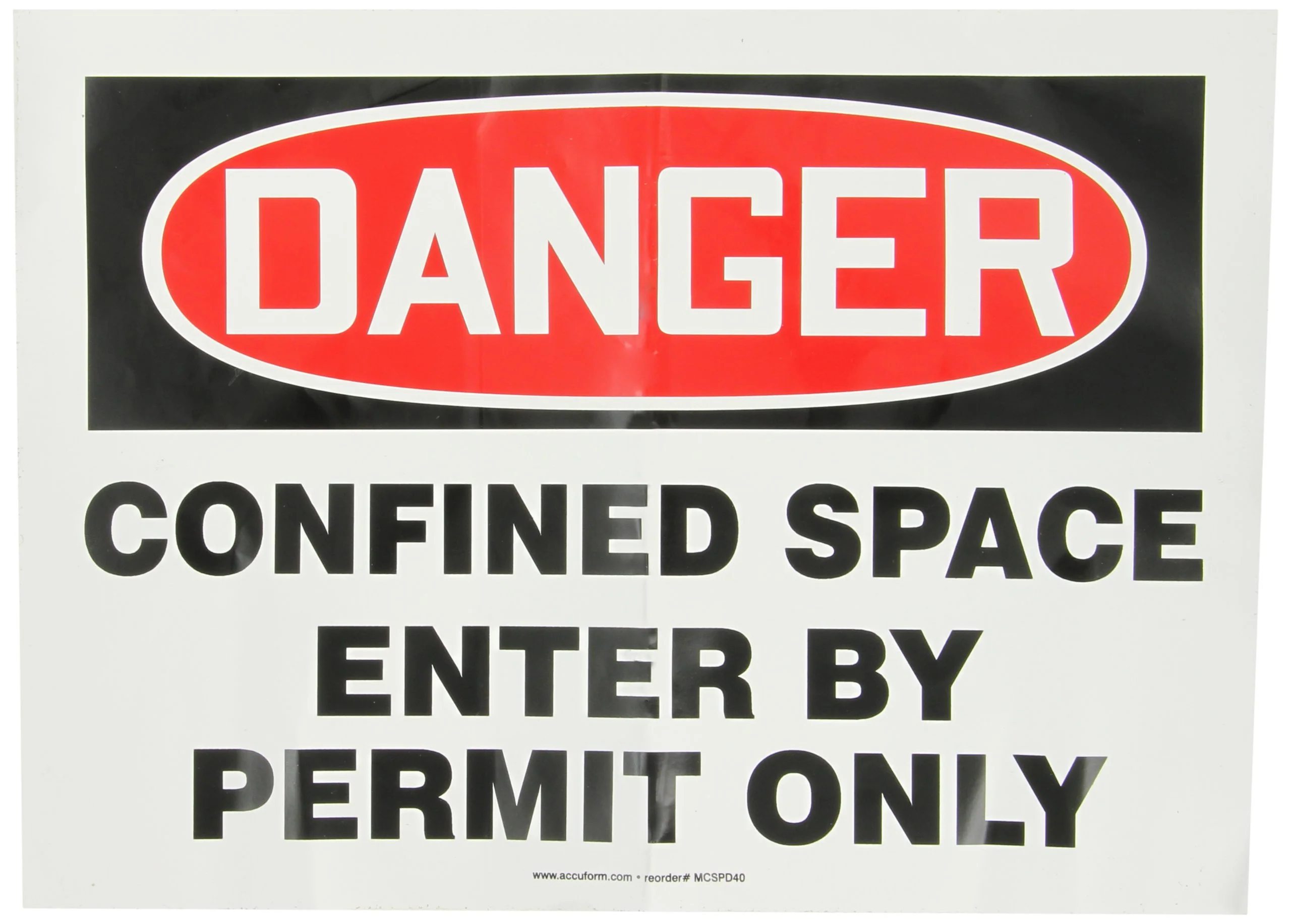 Accuform MCSP134VS "Confined Space" Safety Sign, Adhesive Vinyl, 10 x 14 Inches