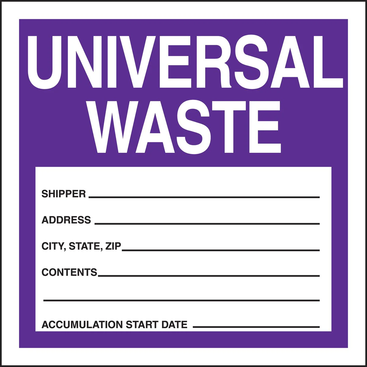 Accuform MHZW16EVL Adhesive-Poly Hazardous Waste Label, "Universal Waste", 2.6 mil Thickness, Vinyl, 6" x 6" (Pack of 250)