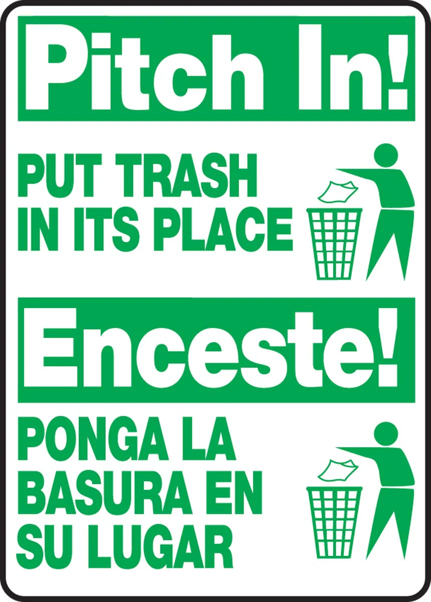 Accuform SBMHSK903XV Spanish-Bilingual Adhesive Dura-Vinyl Sign, "Pitch in Put Trash in ITS Place", 14" Length x 10" Width x 0.006" Thickness